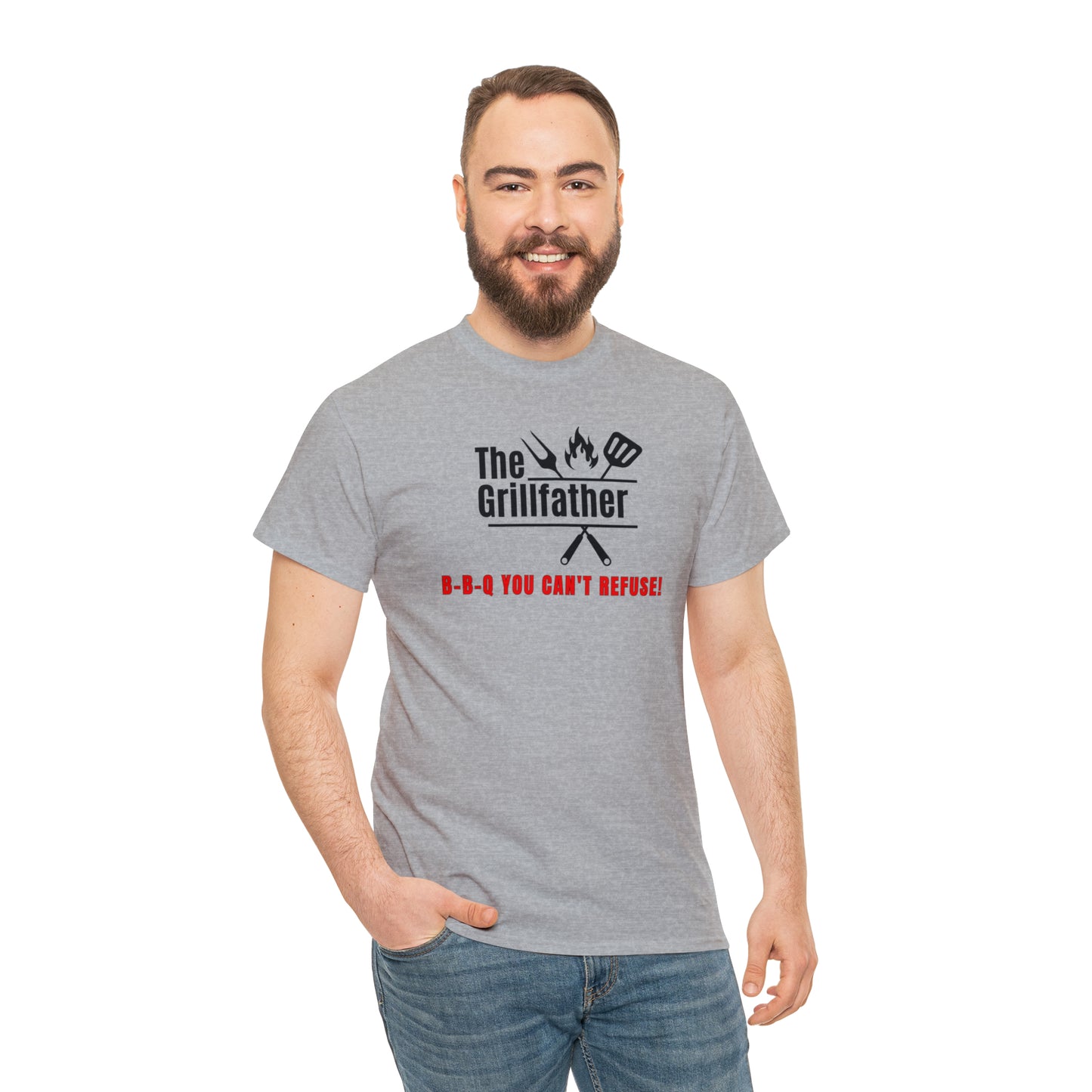 THE GRILLFATHER - BBQ YOU CAN'T REFUSE Heavy Cotton Tee